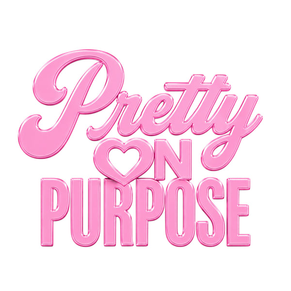 Pretty On Purpose